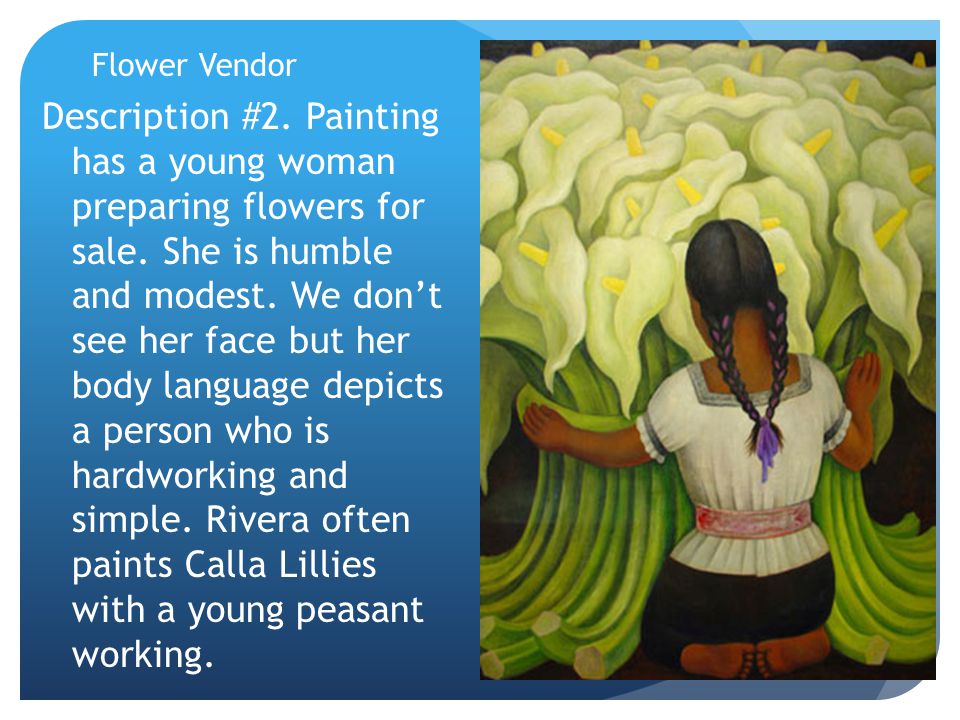 Flower Vendor Description #2. Painting has a young woman preparing flowers for sale.