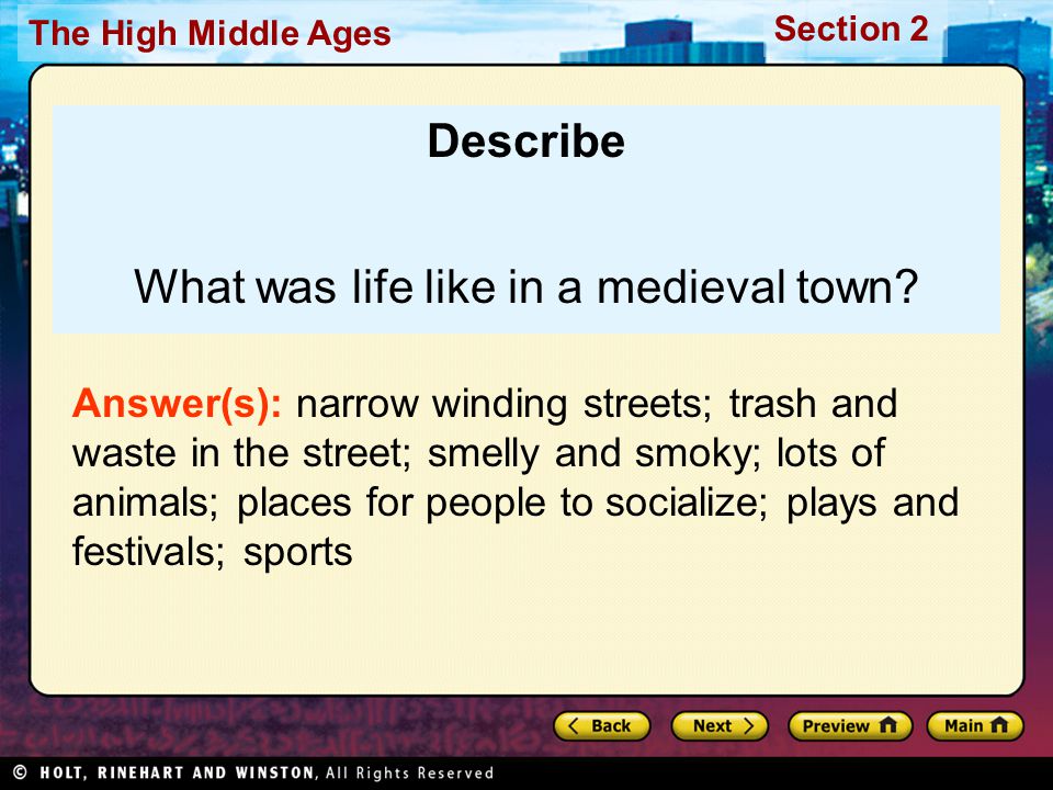 Section 2 The High Middle Ages Describe What was life like in a medieval town.
