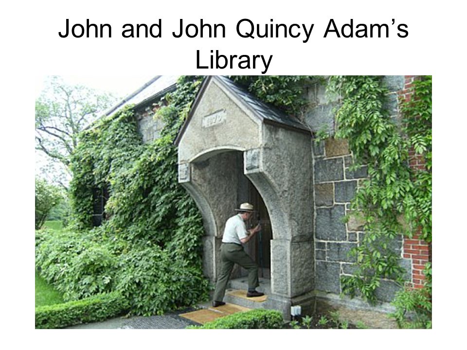 John and John Quincy Adam’s Library