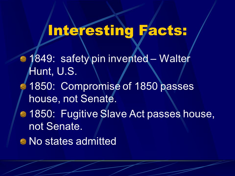 Interesting Facts: 1849: safety pin invented – Walter Hunt, U.S.