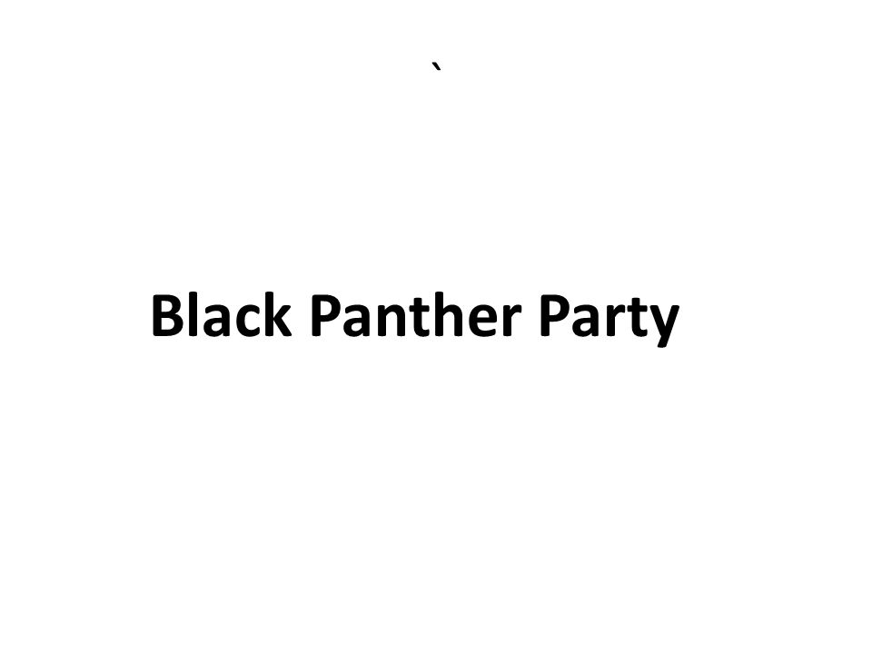 ` Black Panther Party