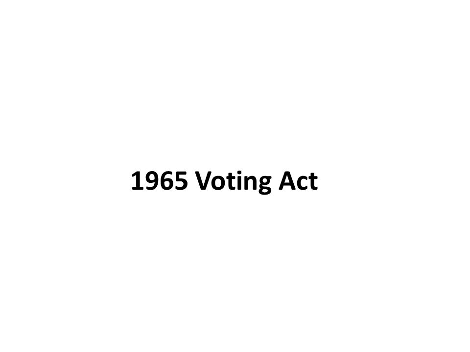 1965 Voting Act