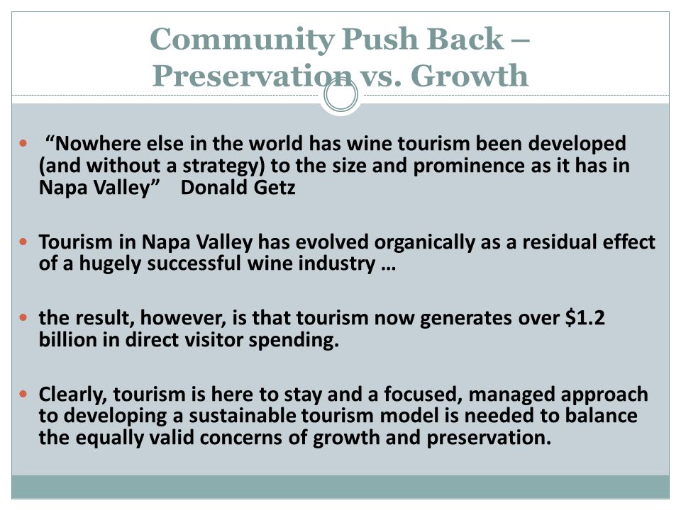 Community Push Back – Preservation vs.