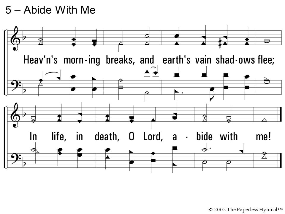 5 – Abide With Me © 2002 The Paperless Hymnal™