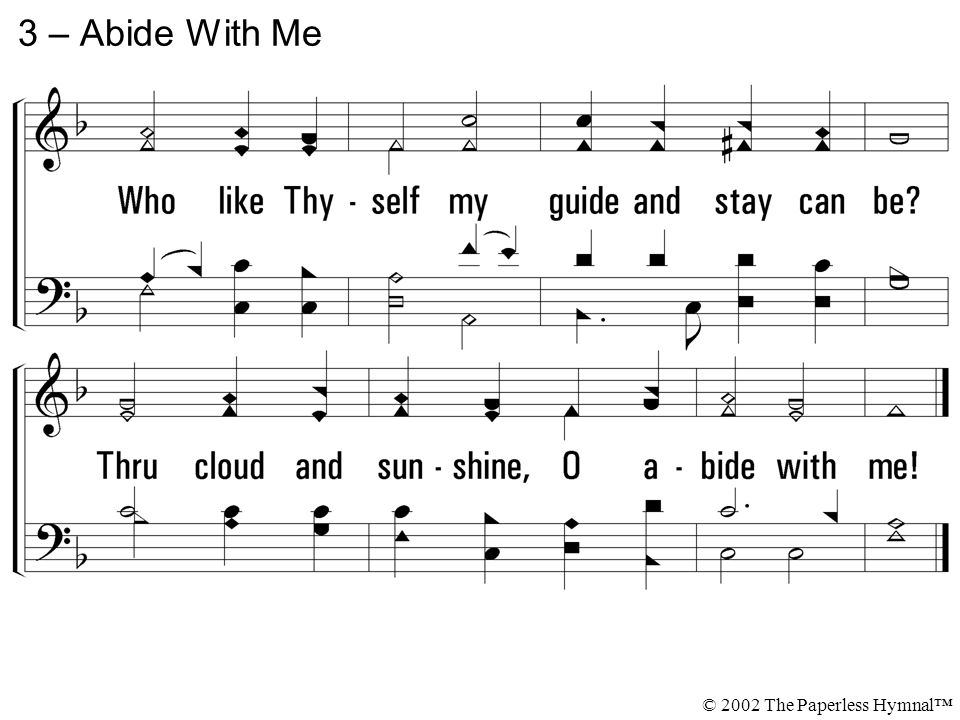 3 – Abide With Me © 2002 The Paperless Hymnal™