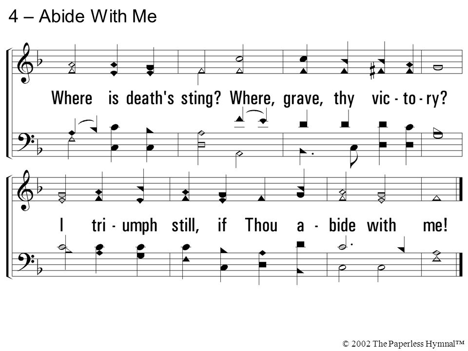 4 – Abide With Me © 2002 The Paperless Hymnal™