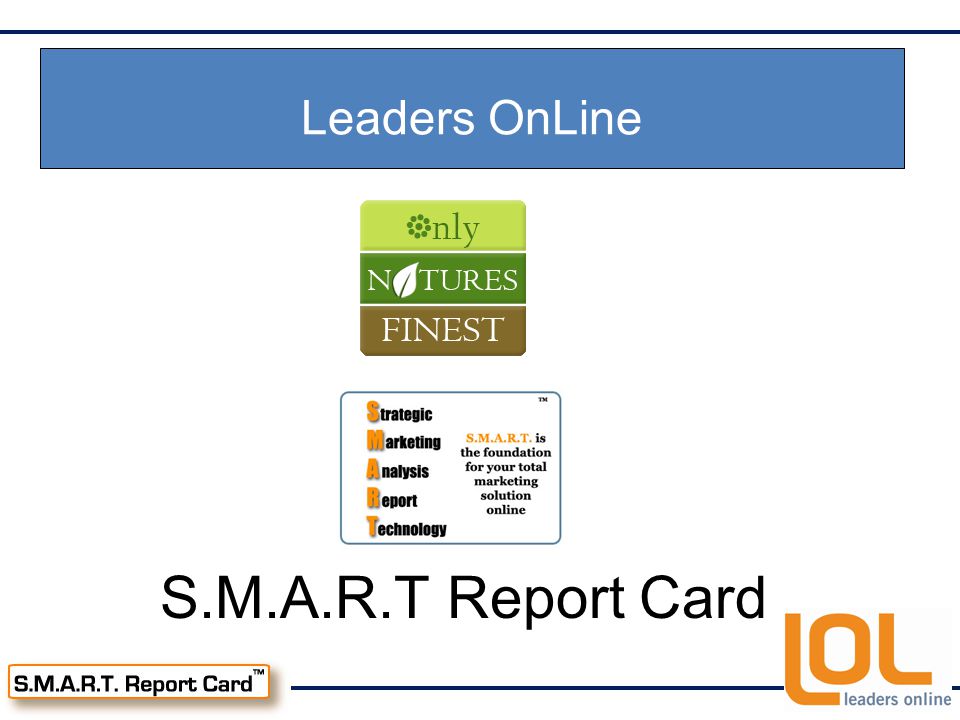 S.M.A.R.T Report Card Leaders OnLine