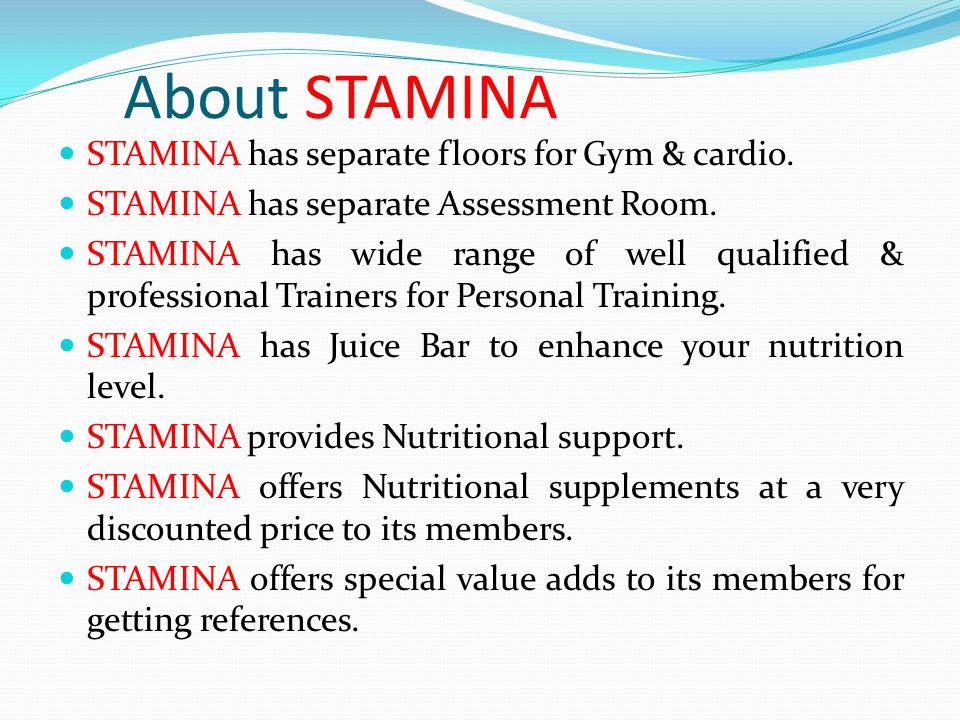 About STAMINA STAMINA has separate floors for Gym & cardio.