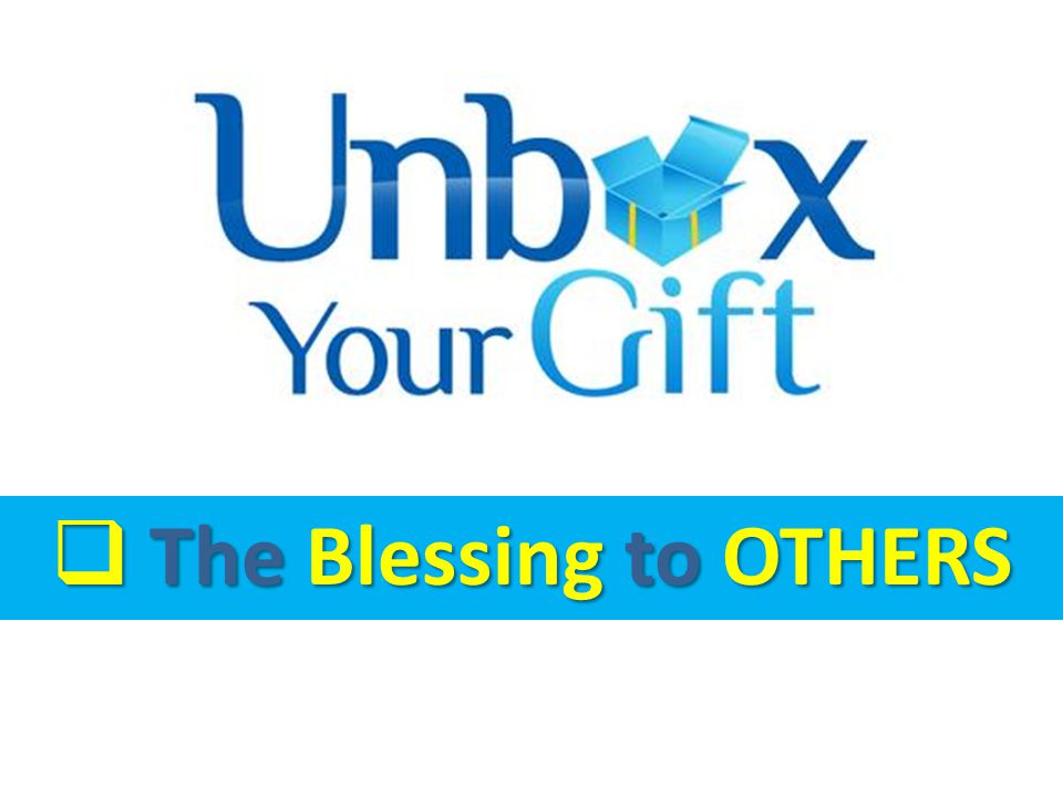  The Blessing to OTHERS