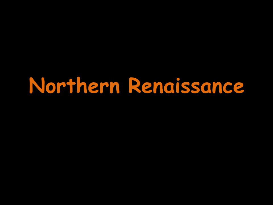 Northern Renaissance