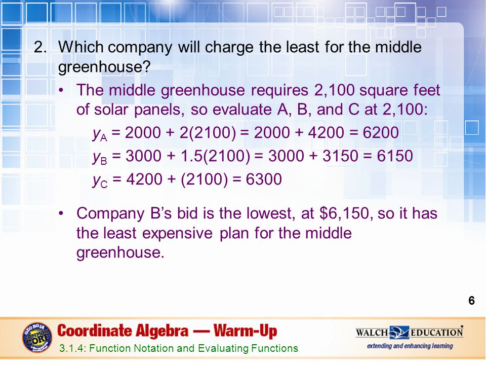 2.Which company will charge the least for the middle greenhouse.