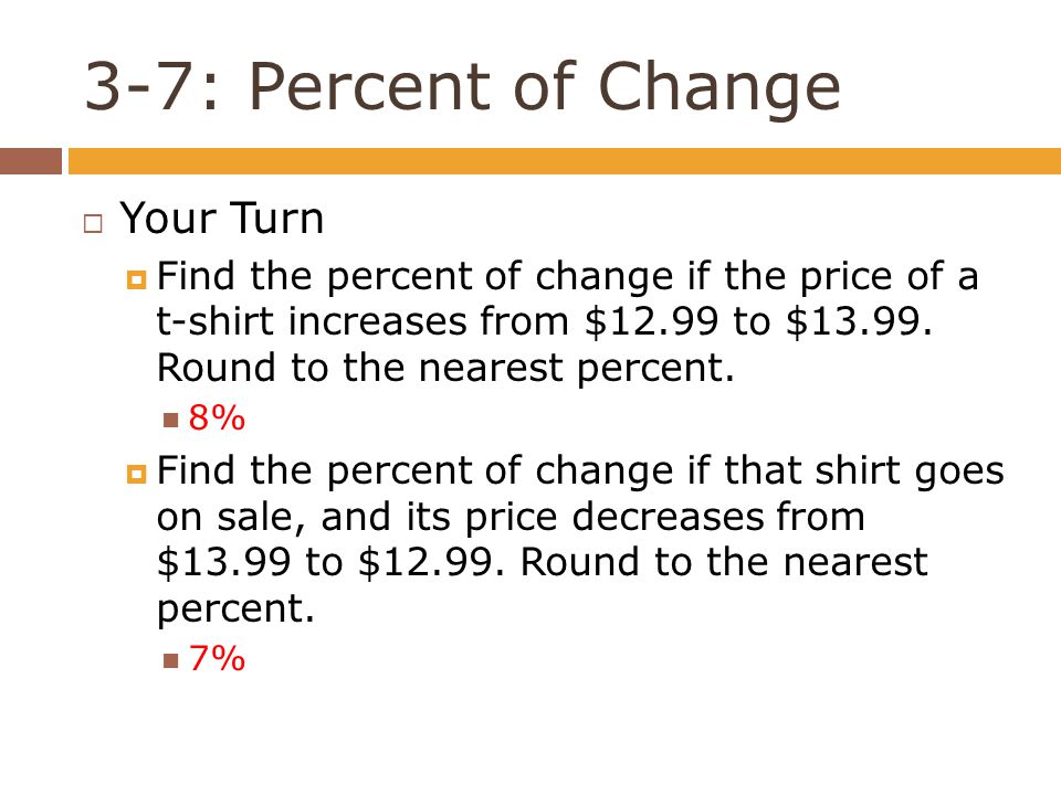 3 7 Percent Of Change 3 7 Percent Of Change Y Your Turn F Find