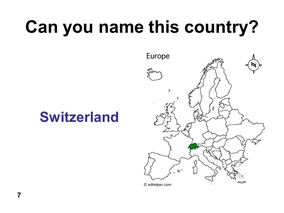 Can you name this country 7 Switzerland