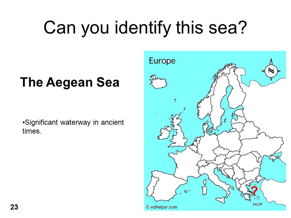 Can you identify this sea The Aegean Sea Significant waterway in ancient times. 23