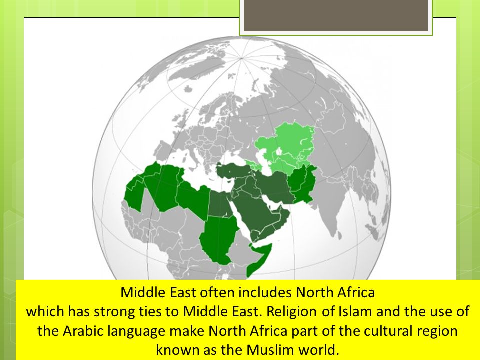Middle East The term does not have just one meaning.