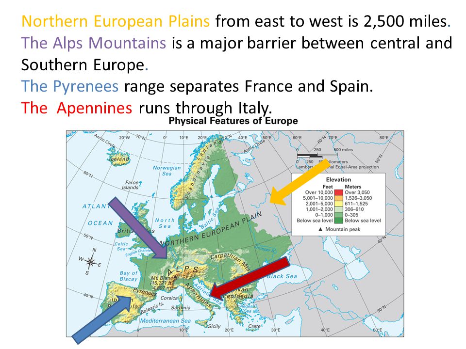 Northern European Plains from east to west is 2,500 miles.