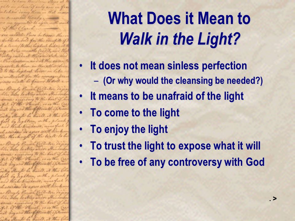 What Does it Mean to Walk in the Light.