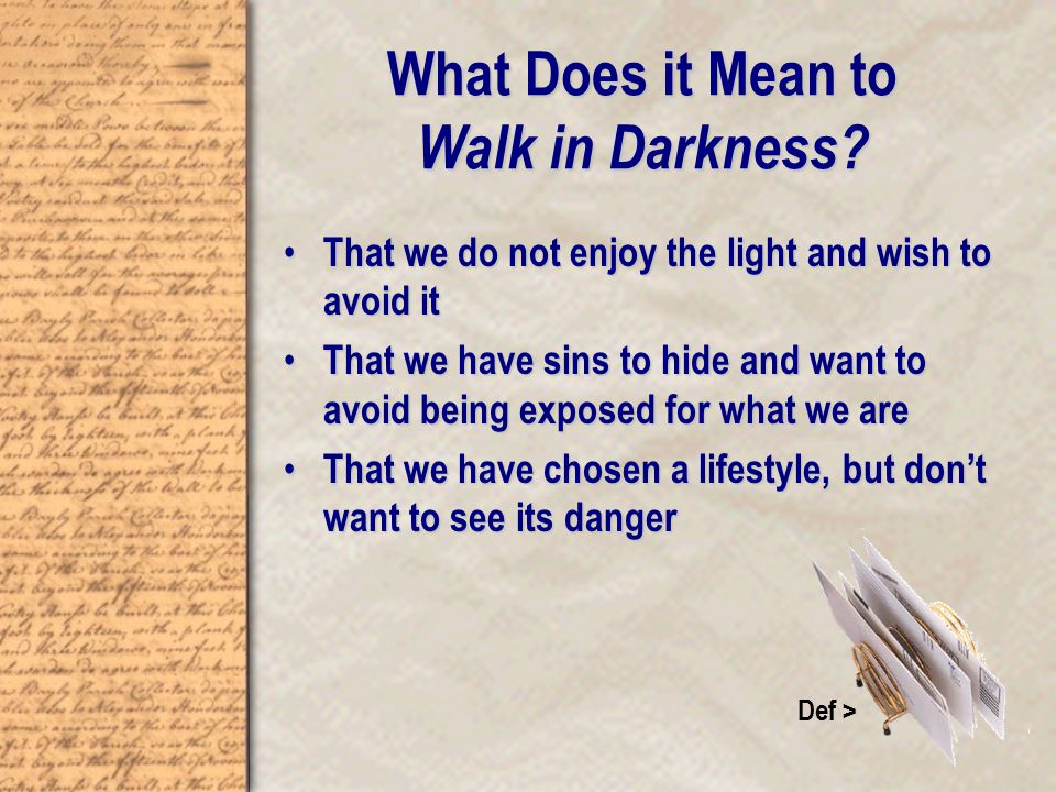 What Does it Mean to Walk in Darkness.