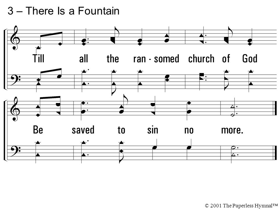 3 – There Is a Fountain © 2001 The Paperless Hymnal™