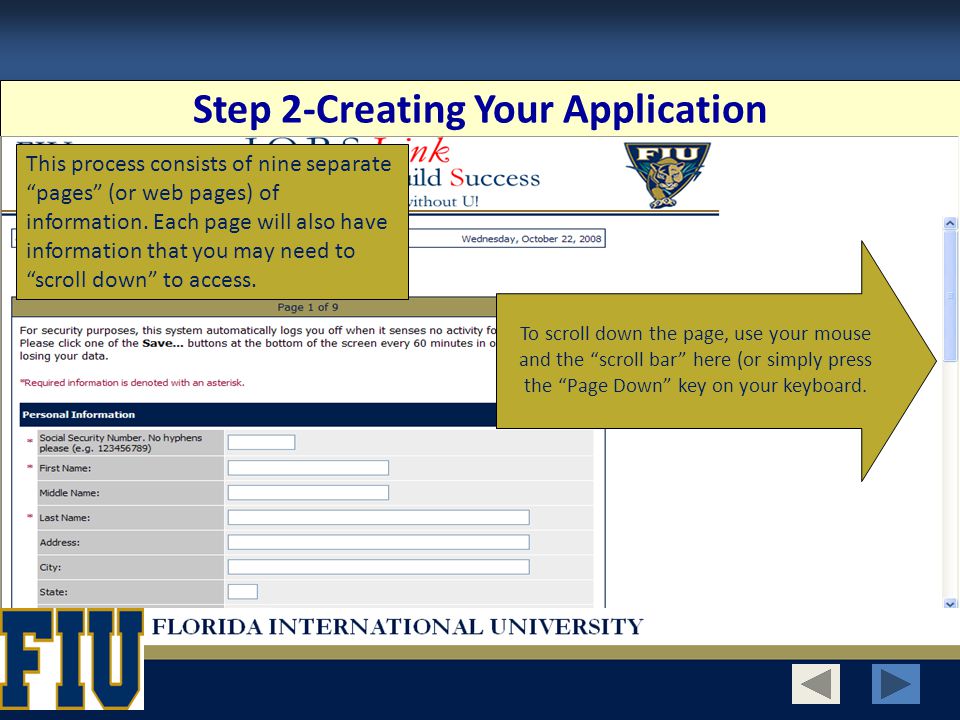 Step 2-Creating Your Application To scroll down the page, use your mouse and the scroll bar here (or simply press the Page Down key on your keyboard.