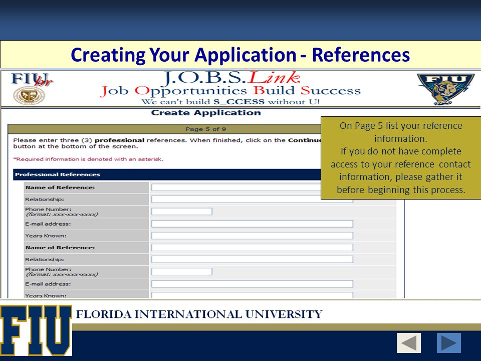 Creating Your Application - References On Page 5 list your reference information.