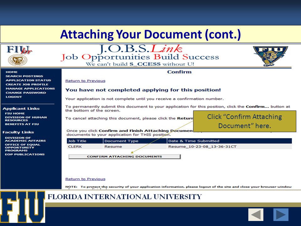 Attaching Your Document (cont.) Click Confirm Attaching Document here.