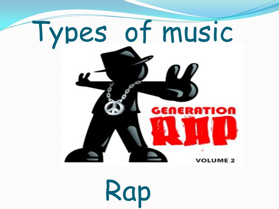 Types of music Rap