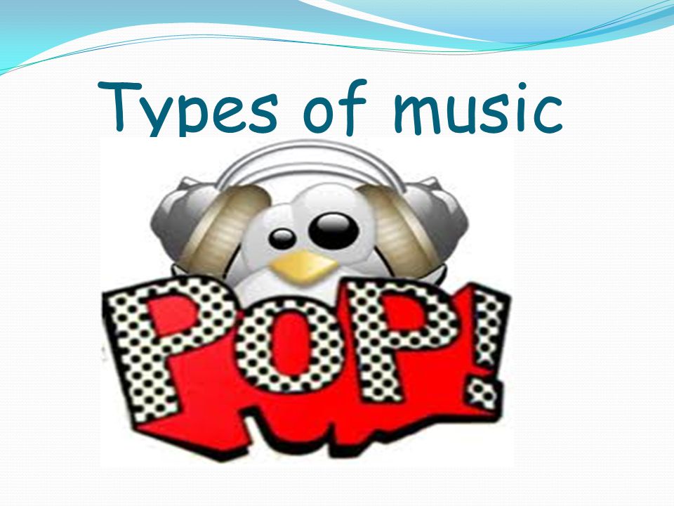 Types of music