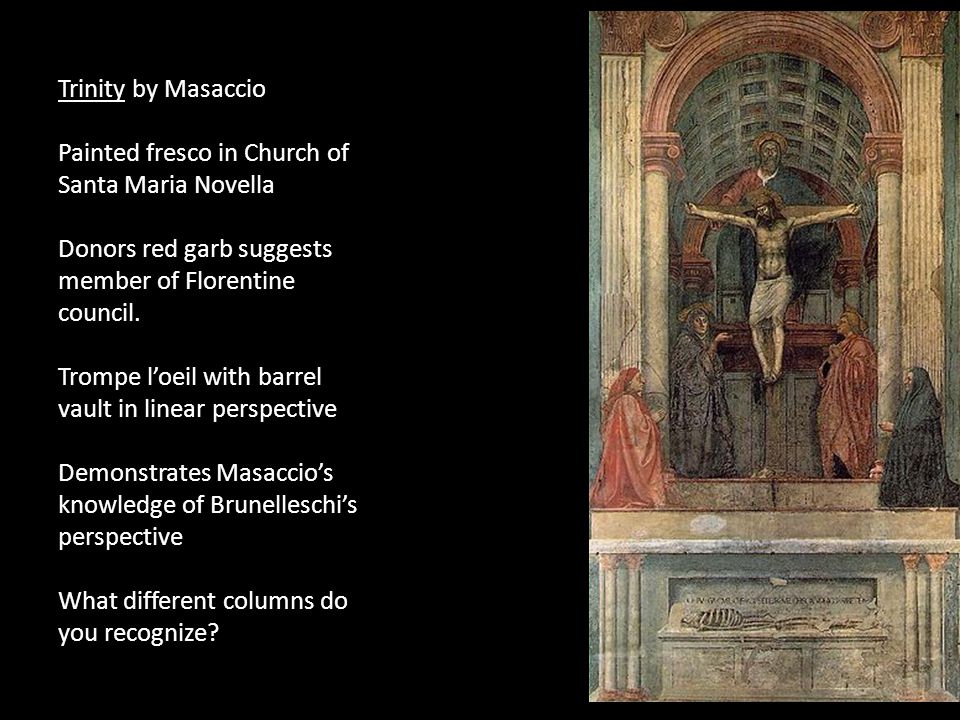 a report on the holy trinity by masaccio This is a very interesting piece first off, the holy trinity by masaccio puts everything a common level the figure behind jesus on the cross is suppose to. a report on the holy trinity by masaccio This is a very interesting piece first off, the holy trinity by masaccio puts everything a common level the figure behind jesus on the cross is suppose to.