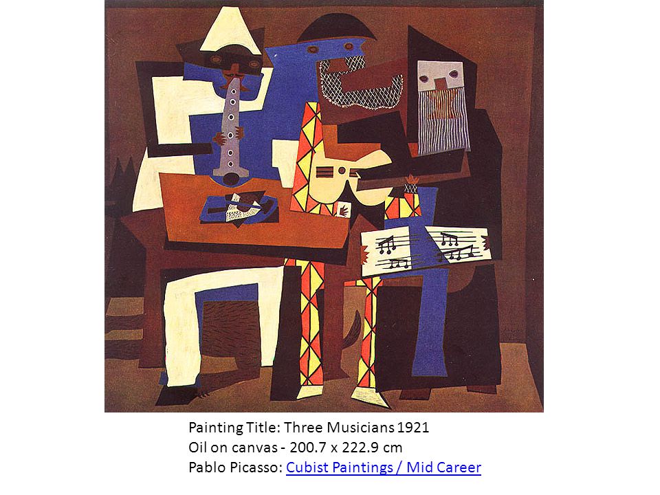 Painting Title: Three Musicians 1921 Oil on canvas x cm Pablo Picasso: Cubist Paintings / Mid CareerCubist Paintings / Mid Career