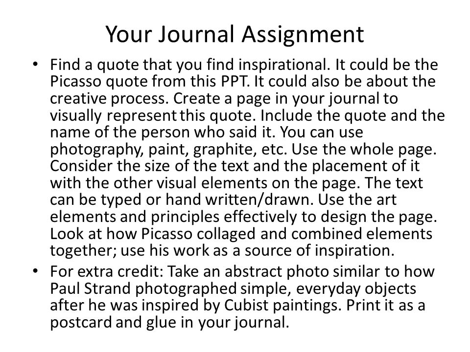 Your Journal Assignment Find a quote that you find inspirational.
