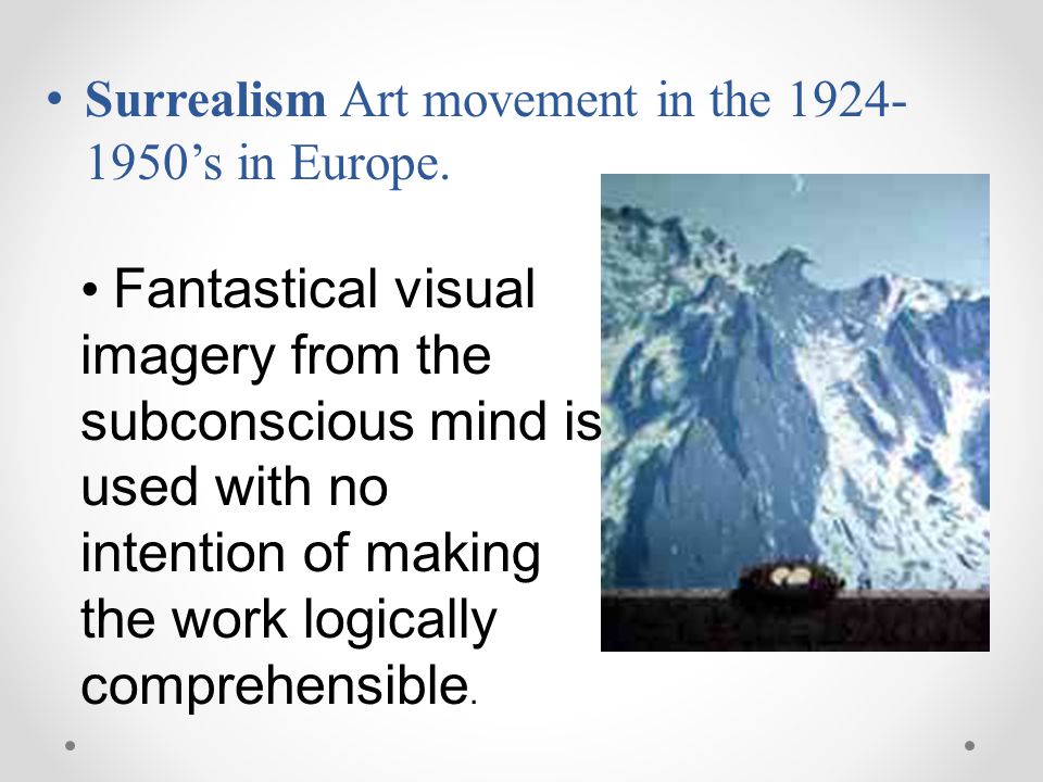 Surrealism Art movement in the ’s in Europe.
