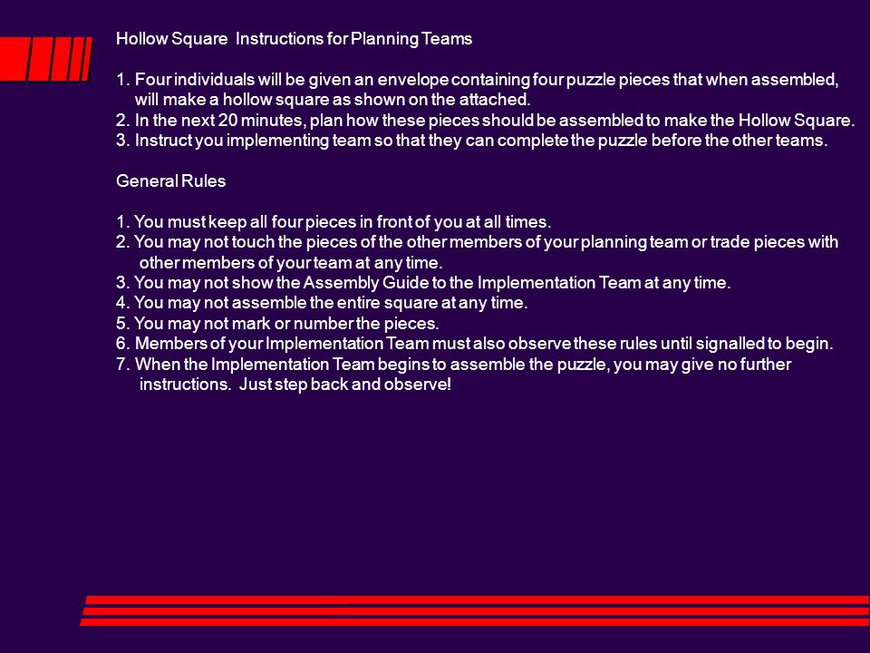 Hollow Square Instructions for Planning Teams 1.