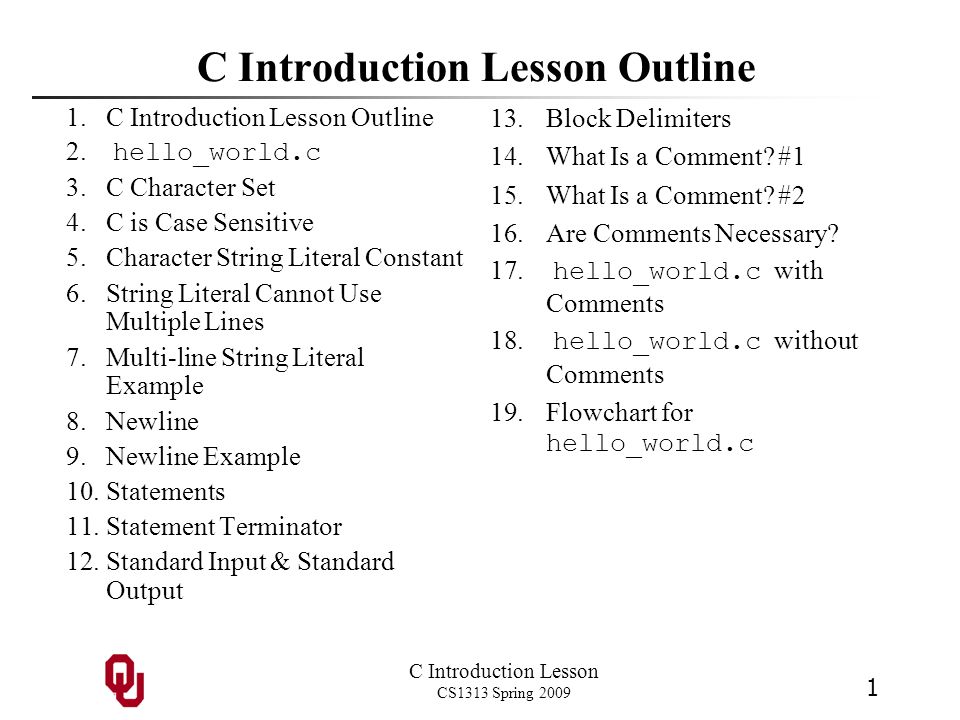 c introduction lesson cs1313 spring c introduction lesson outline 1 lesson outline