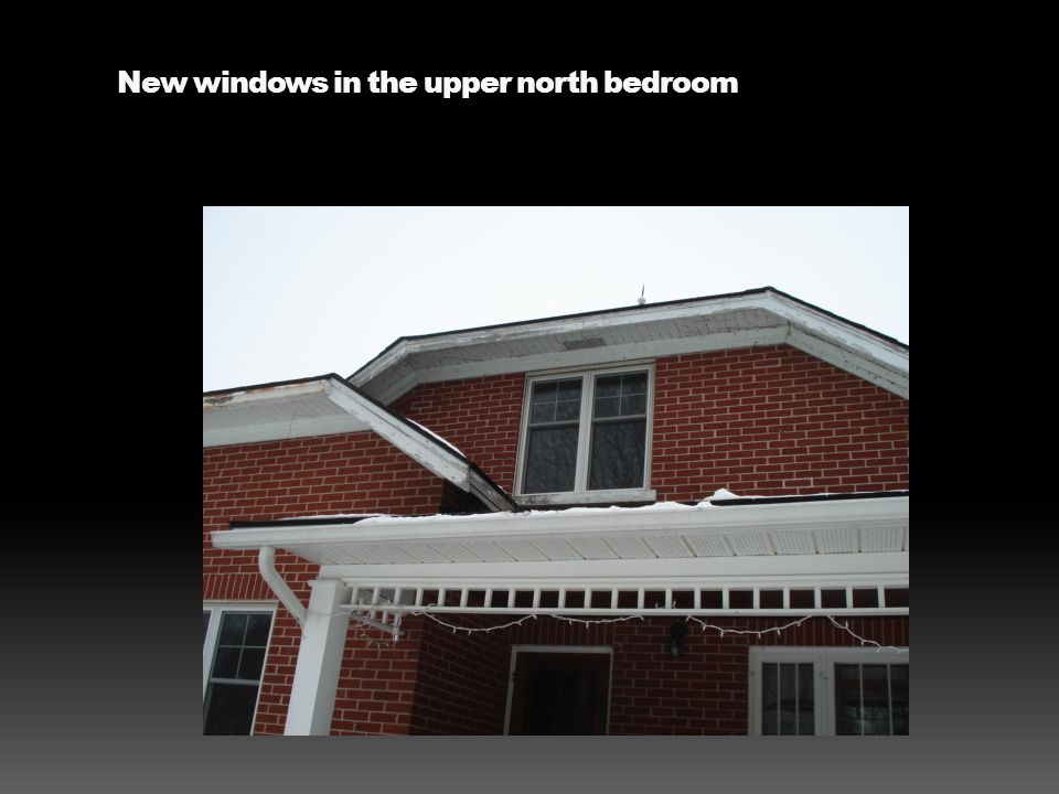 New windows in the upper north bedroom