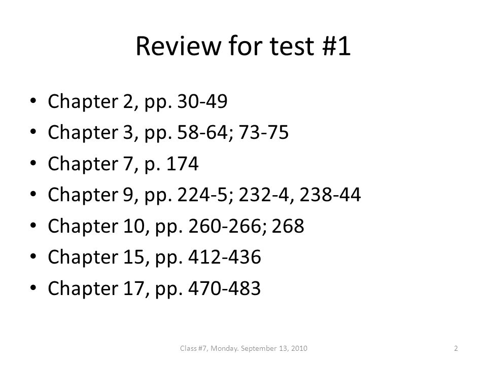 Review for test #1 Chapter 2, pp Chapter 3, pp.