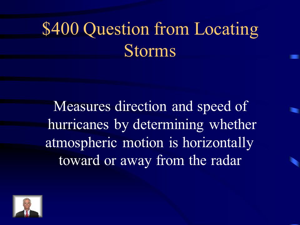 $300 Answer from Locating Storms What is storm track