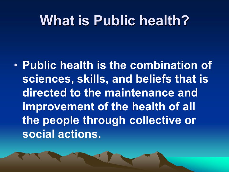 What is Public health.