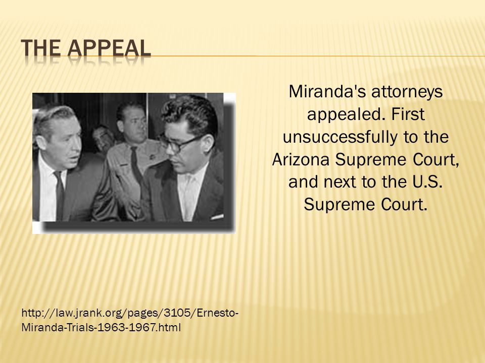 Miranda s attorneys appealed.