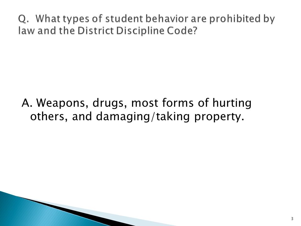 A. Weapons, drugs, most forms of hurting others, and damaging/taking property. 3