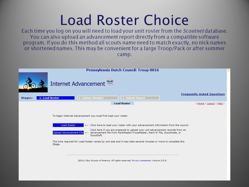 Load Roster Choice Each time you log on you will need to load your unit roster from the Scoutnet database.
