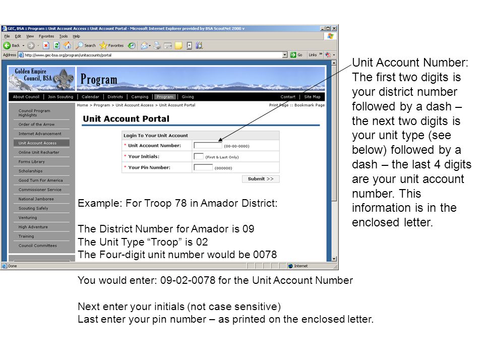 Unit Account Number: The first two digits is your district number followed by a dash – the next two digits is your unit type (see below) followed by a dash – the last 4 digits are your unit account number.