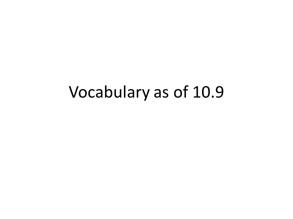 Vocabulary as of 10.9