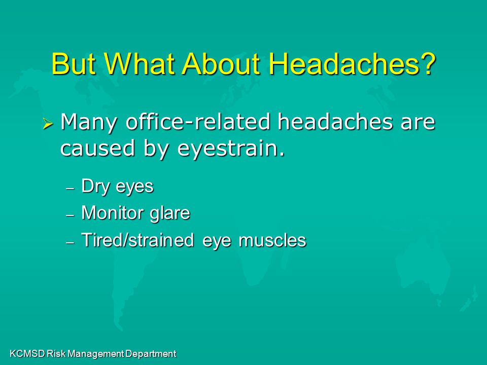 KCMSD Risk Management Department But What About Headaches.
