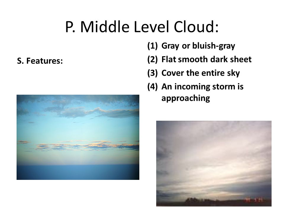 P. Middle Level Cloud: S.