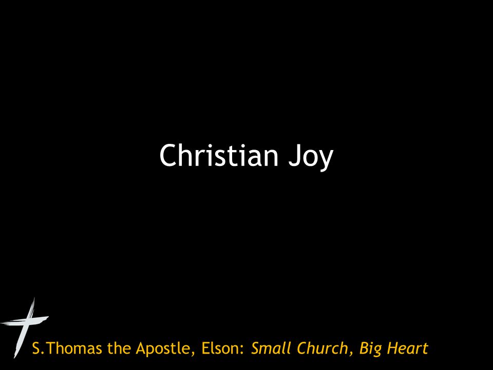 S.Thomas the Apostle, Elson: Small Church, Big Heart Christian Joy