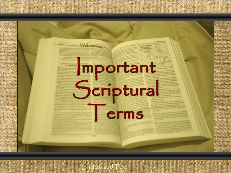 Important Scriptural Terms Comunicación y Gerencia Click to add Text