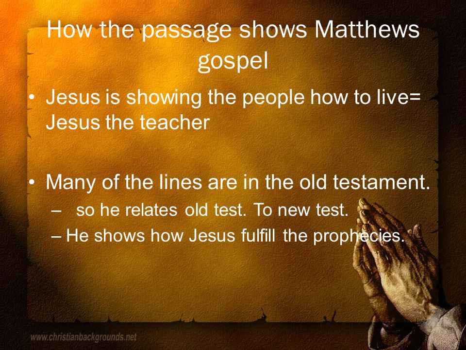 Sample passage (the beatitudes) Now when he saw the crowds, he went up on a mountainside and sat down.