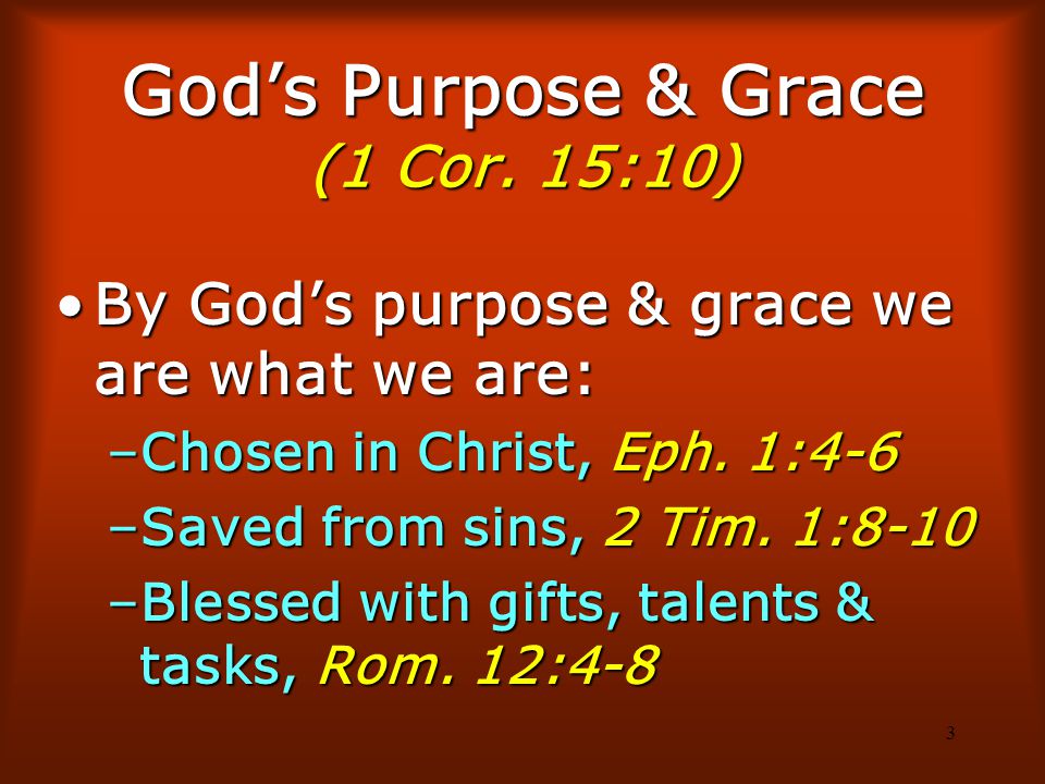 3 God’s Purpose & Grace (1 Cor.