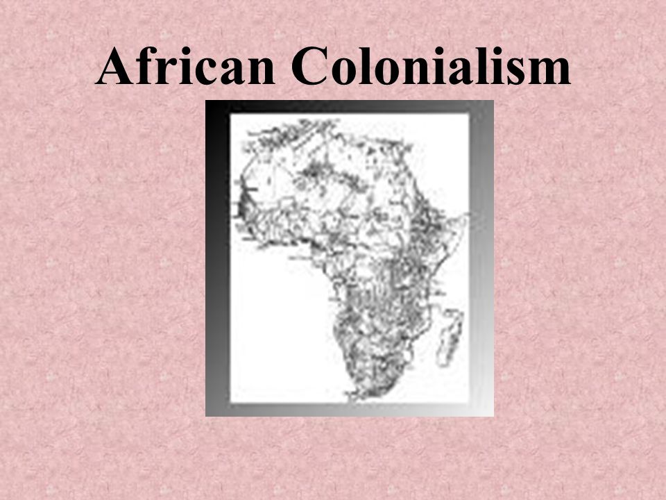 African Colonialism
